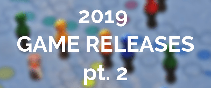 2019 Game Releases part 1