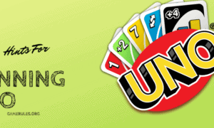 Tips And Hints For Winning Uno