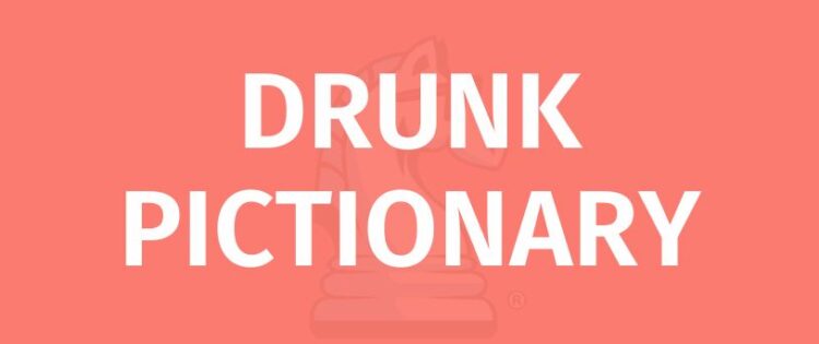 DRUNK PICTIONARY RULES TITLE