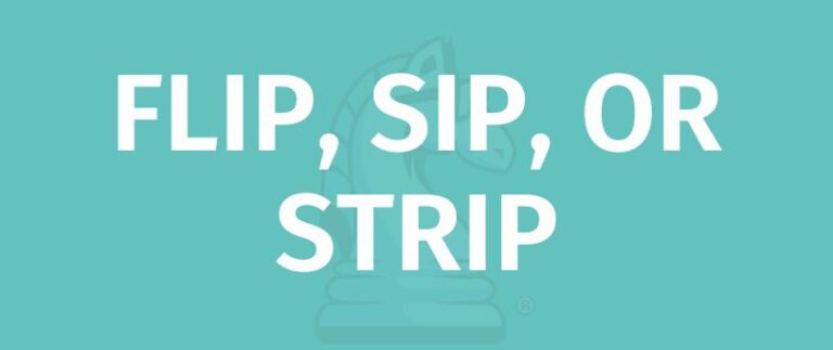 FLIP, SIP, OR STRIP DRINKING GAME - Game Rules