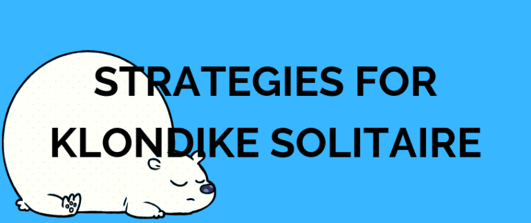 Strategies For Klondike Solitaire - Game Rules With Game Rules