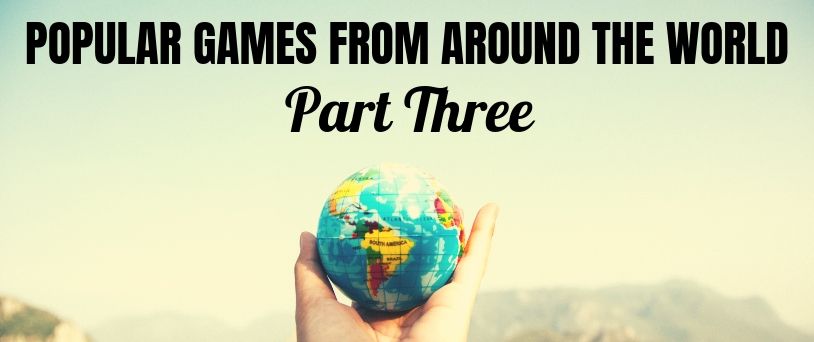 Popular-games-from-around-the-world-part-three