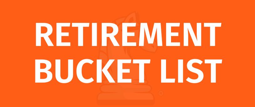 RETIREMENT BUCKET LIST GAME RULES - Game Rules