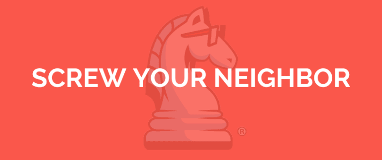 SCREW YOUR NEIGHBOR CARD GAME RULES Game Rules - How to Play Screw Your ...