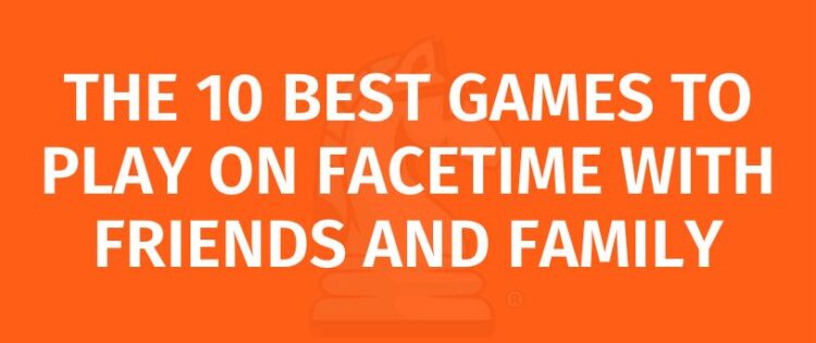 Facetime games
