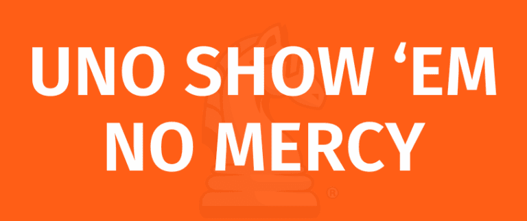 UNO Show ‘Em No Mercy - Game Rules