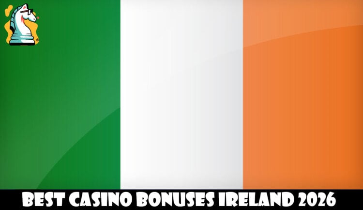 best casino bonuses ireland 2026
