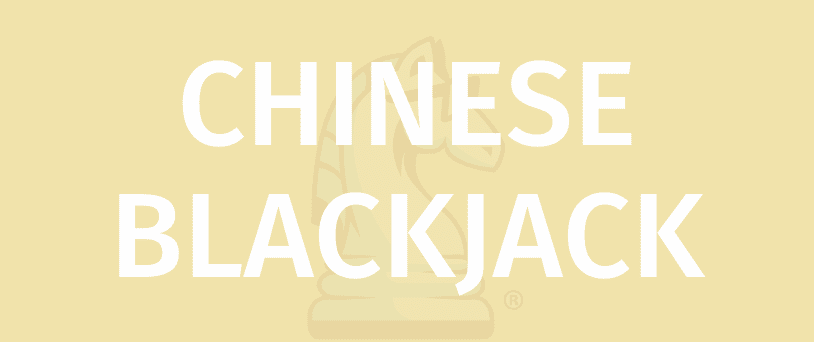 CHINESE BLACKJACK - Learn To Play With Gamerules.com