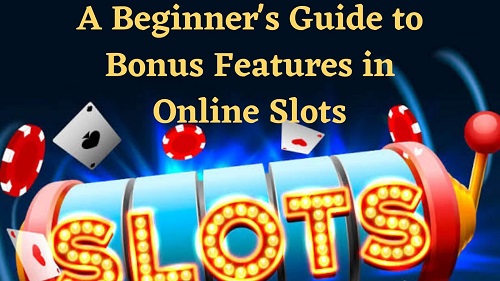 bonus features online slots
