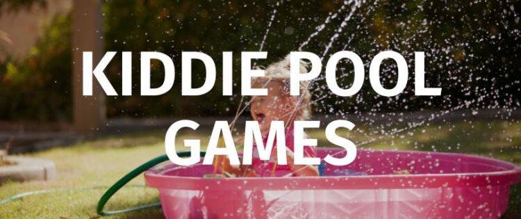 kiddie pool games