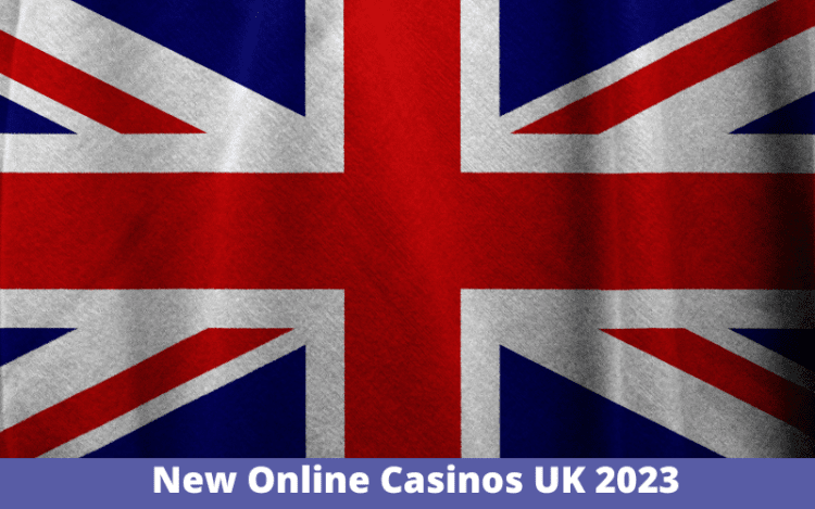 new online casinos UK 2023