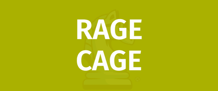 rage cage